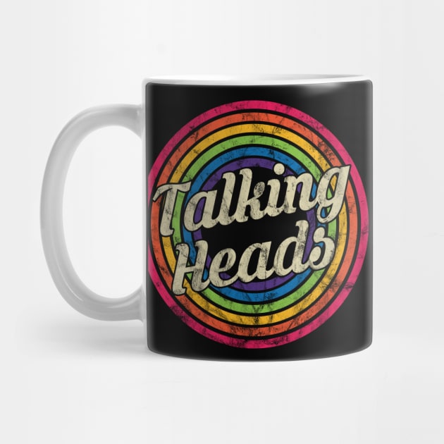 Talking Heads - Retro Rainbow Faded-Style by MaydenArt